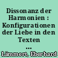 Dissonanz der Harmonien : Konfigurationen der Liebe in den Texten Clemens Brentanos