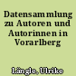 Datensammlung zu Autoren und Autorinnen in Vorarlberg