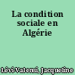 La condition sociale en Algérie