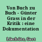 Von Buch zu Buch - Günter Grass in der Kritik : eine Dokumentation