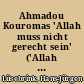 Ahmadou Kouromas 'Allah muss nicht gerecht sein' ('Allah n'est pas obligé', 2000)