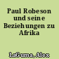Paul Robeson und seine Beziehungen zu Afrika