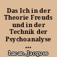 Das Ich in der Theorie Freuds und in der Technik der Psychoanalyse : 1954 - 1955