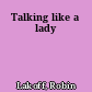 Talking like a lady