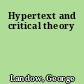 Hypertext and critical theory