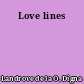 Love lines