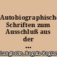 Autobiographische Schriften zum Ausschluß aus der österreichischen Heimat