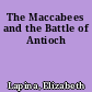 The Maccabees and the Battle of Antioch