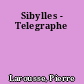 Sibylles - Telegraphe