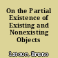 On the Partial Existence of Existing and Nonexisting Objects