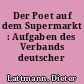 Der Poet auf dem Supermarkt : Aufgaben des Verbands deutscher Schriftsteller