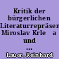 Kritik der bürgerlichen Literaturrepräsentanz. Miroslav Krleža und Thomas Mann