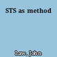 STS as method