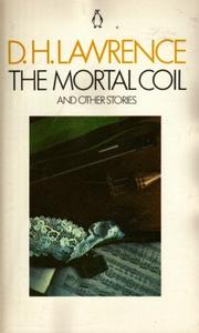 The mortal coil : and other stories