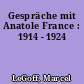 Gespräche mit Anatole France : 1914 - 1924