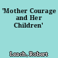 'Mother Courage and Her Children'
