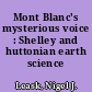 Mont Blanc's mysterious voice : Shelley and huttonian earth science