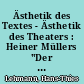 Ästhetik des Textes - Ästhetik des Theaters : Heiner Müllers "Der Lohndrücker" in Ostberlin