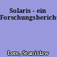 Solaris - ein Forschungsbericht