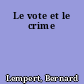 Le vote et le crime