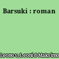 Barsuki : roman