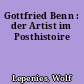 Gottfried Benn : der Artist im Posthistoire
