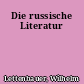 Die russische Literatur