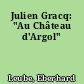 Julien Gracq: "Au Château d'Argol"