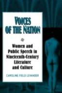 Voices of the nation : women and public speech in nineteenth-century American literature and culture