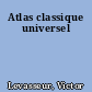 Atlas classique universel