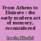 From Athens to Elsinore : the early modern art of memory, reconsidered