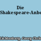 Die Shakespeare-Anbeter