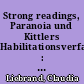 Strong readings, Paranoia und Kittlers Habilitationsverfahren : Prolegomena einer Fallstudie