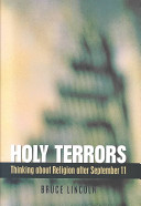 Holy terrors : thinking about religion after September 11