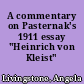 A commentary on Pasternak's 1911 essay "Heinrich von Kleist"