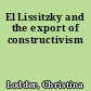 El Lissitzky and the export of constructivism