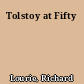 Tolstoy at Fifty