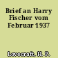 Brief an Harry Fischer vom Februar 1937