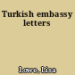 Turkish embassy letters