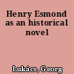 Henry Esmond as an historical novel