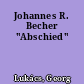 Johannes R. Becher "Abschied"