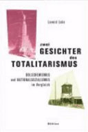 Zwei Gesichter des Totalitarismus : Bolschewismus und Nationalsozialismus im Vergleich ; 16 Skizzen