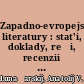 Zapadno-evropejskie literatury : stat'i, doklady, reči, recenzii (1930 - 1933) ; Zarubežnyj teatr : (1905 - 1932)