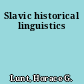 Slavic historical linguistics