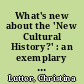 What's new about the 'New Cultural History?' : an exemplary survey of the academic community