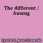 The different / Auszug