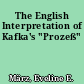 The English Interpretation of Kafka's "Prozeß"