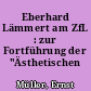 Eberhard Lämmert am ZfL : zur Fortführung der "Ästhetischen Grundbegriffe"