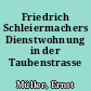Friedrich Schleiermachers Dienstwohnung in der Taubenstrasse 3