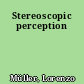 Stereoscopic perception